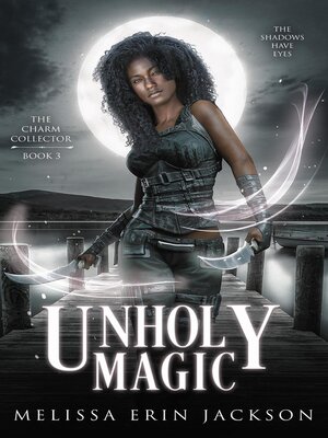 cover image of Unholy Magic